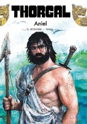 Okładka książki Thorgal: Aniel Grzegorz Rosiński, Yann le Pennetier