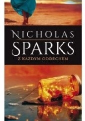 Okładka książki Z każdym oddechem Nicholas Sparks