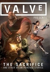 Okładka książki Valve Presents Volume 1: The Sacrifice and Other Steam-Powered Stories Mike Richardson