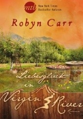 Okładka książki Liebesglück in Virgin River Robyn Carr