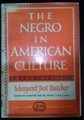 Okładka książki The Negro in American Culture Margaret Just Butcher