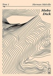 Okładka książki Moby Dick. Tom 1