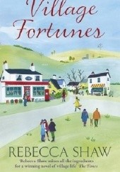Okładka książki Village Fortunes Rebecca Shaw