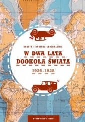 Okładka książki W dwa lata dookoła świata Dariusz Grochal, Dorota Grochal
