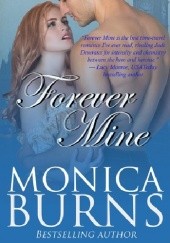 Okładka książki Forever Mine Monica Burns