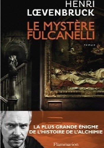 Okładka książki Le mystère Fulcanelli Henri Loevenbruck