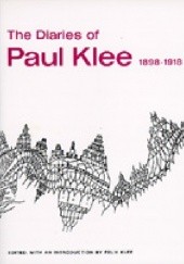 Okładka książki The Diaries of Paul Klee, 1898-1918 Felix Klee, Paul Klee