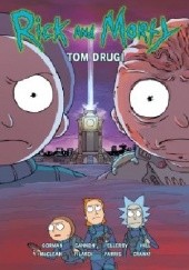 Okładka książki Rick i Morty. Tom 2 CJ Cannon, Marc Ellerby, Zac Gorman