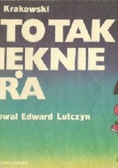 Okładka książki Kto tak pięknie gra Jacek Krakowski, Edward Lutczyn