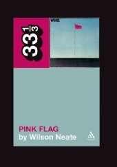 Okładka książki Wires Pink Flag William Neate