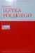 Słownik Języka Polskiego (Tom 1)