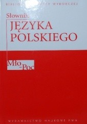 Okładka książki Słownik Języka Polskiego (Tom 3) praca zbiorowa