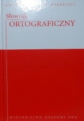 Okładka książki Słownik Ortograficzny Aleksandra Kubiak-Sokół, Elżbieta Sobol