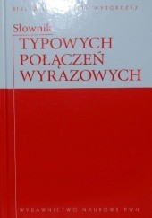 Okładka książki Słownik typowych połączeń wyrazowych Mirosław Bańko