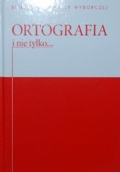 Okładka książki Ortografia i nie tylko... Teresa Kruszona
