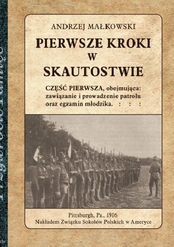Okładka książki Pierwsze kroki w skautostwie Andrzej Małkowski