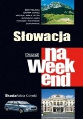 Okładka książki Słowacja na weekend praca zbiorowa