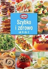 Okładka książki Szybko i zdrowo od A do Z August Oetker