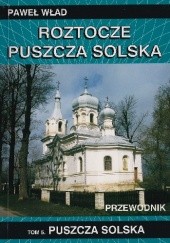 Okładka książki Puszcza Solska Paweł Wład