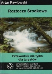 Okładka książki Roztocze Środkowe Artur Pawłowski