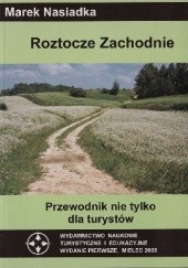 Okładka książki Roztocze Zachodnie Marek Nasiadka