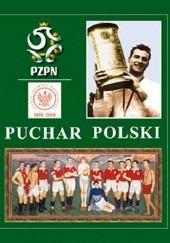 Okładka książki Puchar Polski Andrzej Gowarzewski