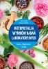 Okładka książki Interpretacja wyników badań laboratoryjnych Aleksandra Bołdys,&nbsp;Łukasz Bułdak