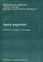 Okładka książki Język angielski. Repetytorium gramatyki z ćwieczeniami Bronisława Jasińska, Janina Jaślan