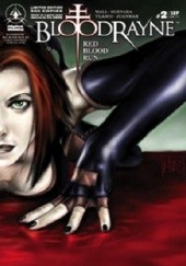 Okładka książki BloodRayne: Red Blood Run #2 [Limited Edition Retailer Incentive] Troy Wall