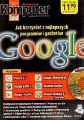 Okładka książki Jak korzystać z najlepszych programów i gadżetów Google (Biblioteczka KŚ) Łukasz Arendarski