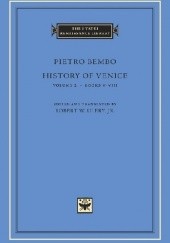Okładka książki History of Venice, Volume 2 Books V–VIII Pietro Bembo