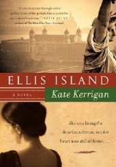 Okładka książki Ellis Island Kate Kerrigan
