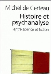 Okładka książki Histoire et psychanalyse Michel de Certeau