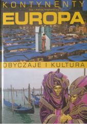 Okładka książki Europa Kontynenty obyczaje i kultura Ewa Kropiwnicka, Andrzej Kropiwnicki