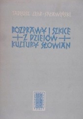 Okładka książki Rozprawy i szkice z dziejów kultury Słowian Tadeusz Lehr-Spławiński