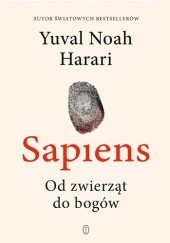 Okładka książki Sapiens. Od zwierząt do bogów Yuval Noah Harari