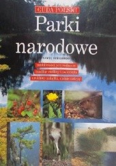 Okładka książki Cuda Polski. Parki narodowe Paweł Fabijański