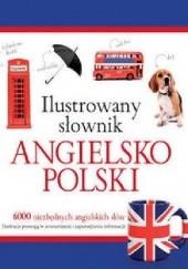 Okładka książki Ilustrowany słownik angielsko-polski Tadeusz Woźniak
