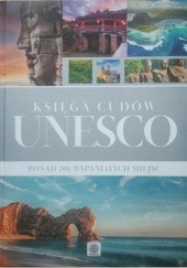 Okładka książki Księga cudów UNESCO praca zbiorowa