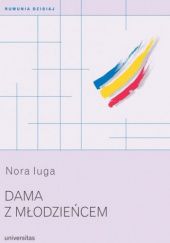 Okładka książki Dama z młodzieńcem Nora Iuga