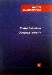 Okładka książki Traktat Salustiosa „O bogach i świecie” Maciej Staniszewski