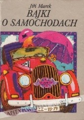 Okładka książki Bajki o samochodach Jiří Marek