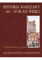 Historia Warszawy XVII-XX wieku. Architektura i rzeźba