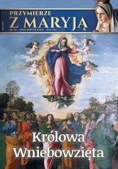 Okładka książki Przymierze z Maryją, lipiec/sierpien 2018 Redakcja Przymierze z Maryją