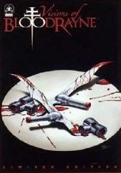 Okładka książki Visions of BloodRayne [Limited Edition] Steven O'Connell