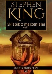 Okładka książki Sklepik z marzeniami cz.2 Stephen King