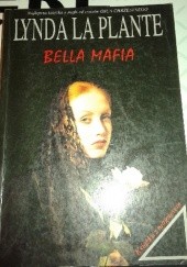 Okładka książki Bella mafia Lynda La Plante