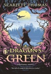 Okładka książki Dragons Green Scarlett Thomas