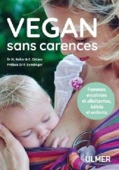 Okładka książki Vegan sans carences Edith GÄTJEN, Markus KELLER, Franck Senninger