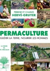 Okładka książki Permaculture Philippe Desbrosses, Charles Hervé-Gruyer, Perrine Hervé-Gruyer, François Léger